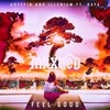 Gryffin-Feel Good (MrxUED Bootleg|MrxUED / Gryffin / ILLENIUM / Daya remix) - MrxUED&Gryffin&ILLENIUM&Daya