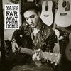 Far Away From Home - Yass