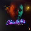 Chinle Na (其他) - G. M. Ashraf&Immense