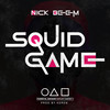 SQUID GAME (Explicit) - Nick Beem