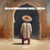 Dharbouni bel 3ein - Douki