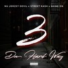 3 Da Hard Way (Original|Explicit) - Nu Jerzey Devil&Street Ka$h&Shine On