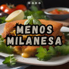 MENOS MILANESA - Dodo