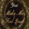 You Make Me Feel Good (feat. Ron D & Rodwheeling) (Explicit) - The Mxaker&Ron D&Rodwheeling