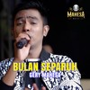 Bulan Separuh - Gery Mahesa