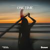 One Time (feat. Surfin' Sam) - Emblè&Sander W.&lifevest&Surfin' Sam