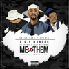 Me VS Them (feat. Scarra & Issa) (Explicit) - B.O.Y Wonder&Scarra&ISSA