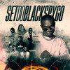 Set Do Black Spygo (Explicit) - Black Spygo&Florito&Soarito&Lourdes Bella&Itary&Duc&LipeSky&Tio Edson&Lil Saint