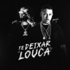 Te Deixar Louca - MC Braz&Luccas Carlos&DJ 2w