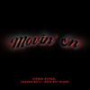 Movin' On (Radio Edit) - Chris River&Andrea Belli&Dave Roy Bland