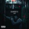 DANDOTE (Explicit) - Ekkino&