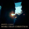 More Than Christmas - BROWN & GRAY