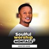 Soulful Worship Montage 03 - Komark&Minister Hinne