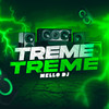 Treme Treme - Mello DJ