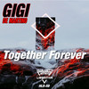 Together Forever (Radio Edit) - Gigi de Martino
