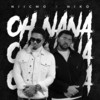 Oh Nana - Niicmo&Niko