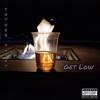 Get low (Explicit) - Father Saint