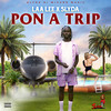 Pon a Trip (Explicit) - LAA LEE&Slyda