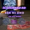 Eh Un Bobo (feat. El Cigarro RD) (Explicit) - NJM Music Record&El Cigarro RD