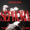 Sephora - David Deseo&FRESSA&TITO MARIO&Ale La Pauta