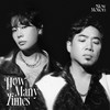How Many Times - Slow Motion&김조한&Muzie