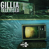 Televised (Explicit) - Gillia