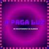 A PAGA LUZ (Explicit) - Dj Alanzin&PUCCATSUNAMI