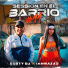 GUSTY DJ | IAMNAZAG - SESSION EN EL BARRIO 11 - Gusty dj&Iamnazag