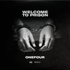 Welcome to Prison (Explicit) - Onefour&Jerome Misa&Pio Misa&Salec Su'a&Solo Tohi&Willie Tafa&Khaled Rohaim&Jamie Muscat