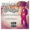 Real Onez (Explicit) - D-$hyne