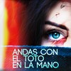 Andas Con el Toto en la Mano (Explicit) - Dayran & El Happy&Osmani Garcia&El Chulo&Adonis Mc