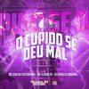 O Cupido Se Deu Mal (Explicit) - MC Zoio Da Fazendinha&Mc Elison SP&DJ Charles Original