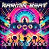Spin Me Around - Karmin Beat