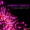 Flying Objects - Roberto Traista