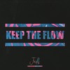 Keep The Flow (Original Mix) - JeDiK