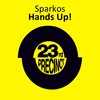 Hands Up! - Sparkos