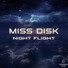 Night Flight - Miss Disk