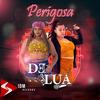 Perigosa (feat. DJ Alle Mark|Explicit) - Delua&DJ Alle Mark