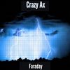 Faraday - Crazy Ax