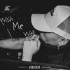 Wish Me Well (Explicit) - Lu