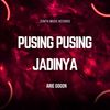 Pusing Pusing Jadinya - Arie Gogon