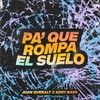 Pa' Que Rompa el Suelo - Joan Qveralt&Adry Bass&WFC La Lirica