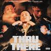 Thru There (feat. EBK Young Joc) (Explicit) - Marathon Cuddi&EBK Young Joc