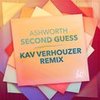 Second Guess (Kav Verhouzer Remix) - Kav Verhouzer