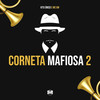 Corneta Mafiosa 2 (Explicit) - Vitu Único&MC GW