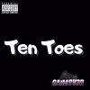 Ten Toes (Explicit) - Gaim Ov3r&GuapBaby