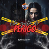 Ela gosta de perigo (Explicit) - DJ MARQUES 011&BM Hits Produtora
