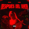 Después del amor (Explicit) - Michael Belmont&Steven Russell