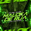 Maloka de Rua - MC GMR&mc smk&MACIH
