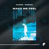 Make Me Feel - Rivessi&Brøder